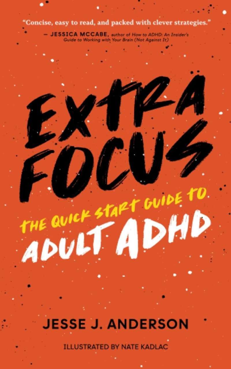 Promo Extra Focus The Quick Start Guide To Adult Adhd Diskon 23 Di