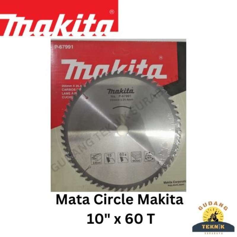 Promo MAKITA Mata Gergaji Kayu 10 Circular Saw Blade 255 mm x 25.4 mm