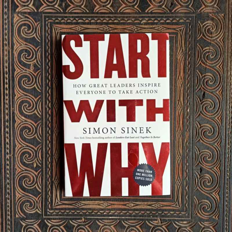 Promo Start With Why How Great Leaders Inspire Everyone To Take Action