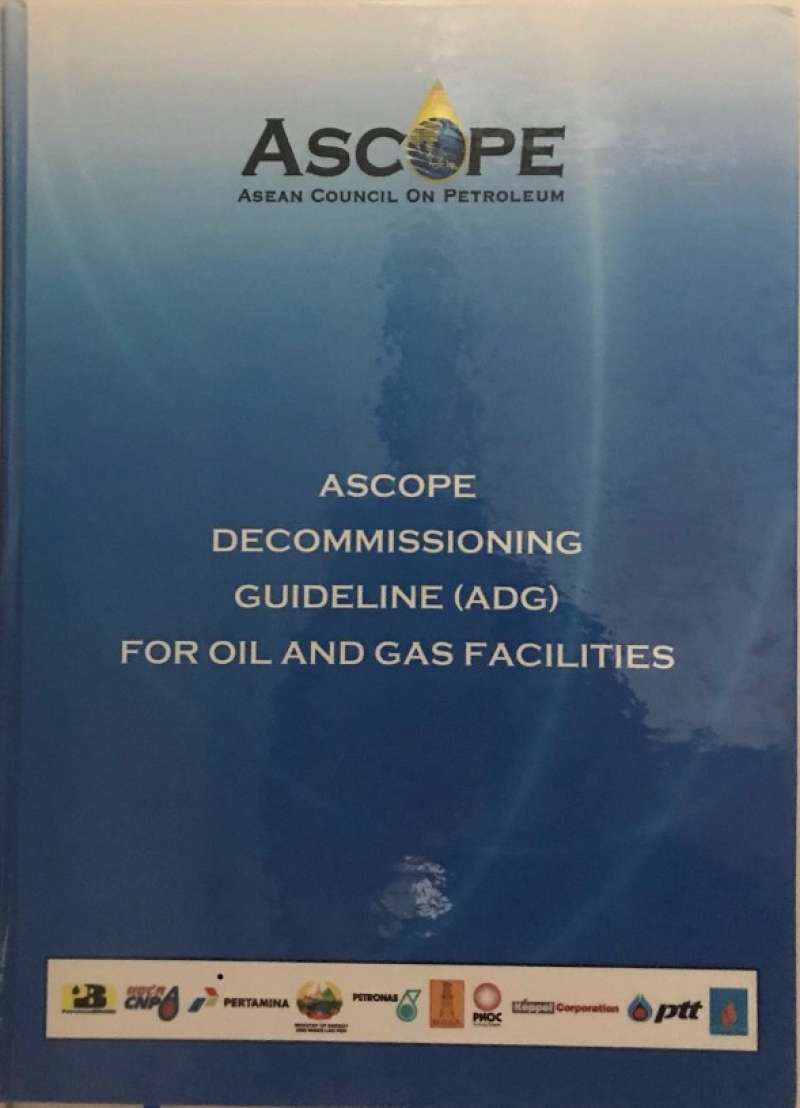Promo Buku Ascope Decommissioning Guideline (adg) For Oil And Gas ...