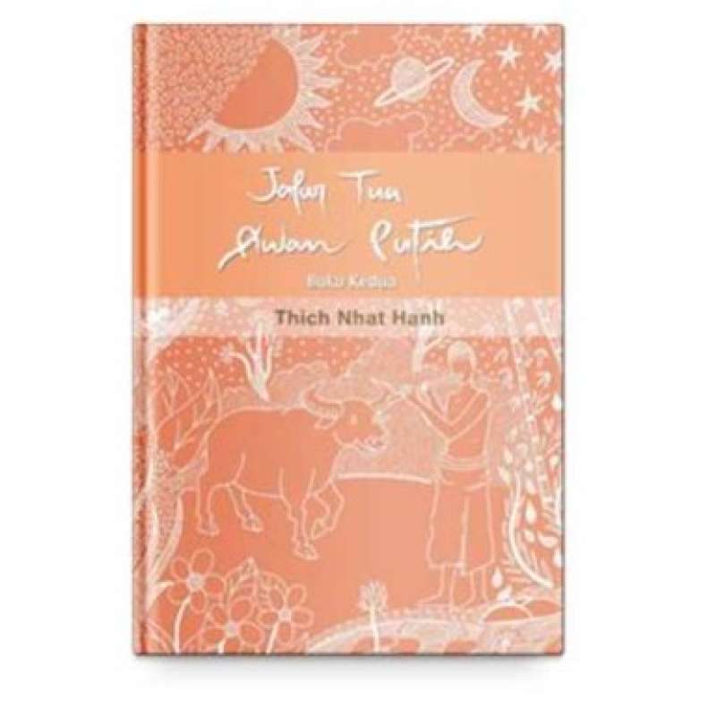 Promo Buku Jalur Tua Awan Putih (buku Kedua) By Thich Nhat Hanh Diskon ...