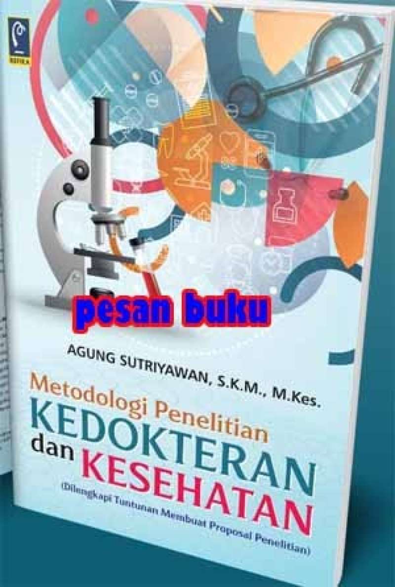 Promo Buku Metodologi Penelitian Kedokteran Dan Kesehatan - Agung ...
