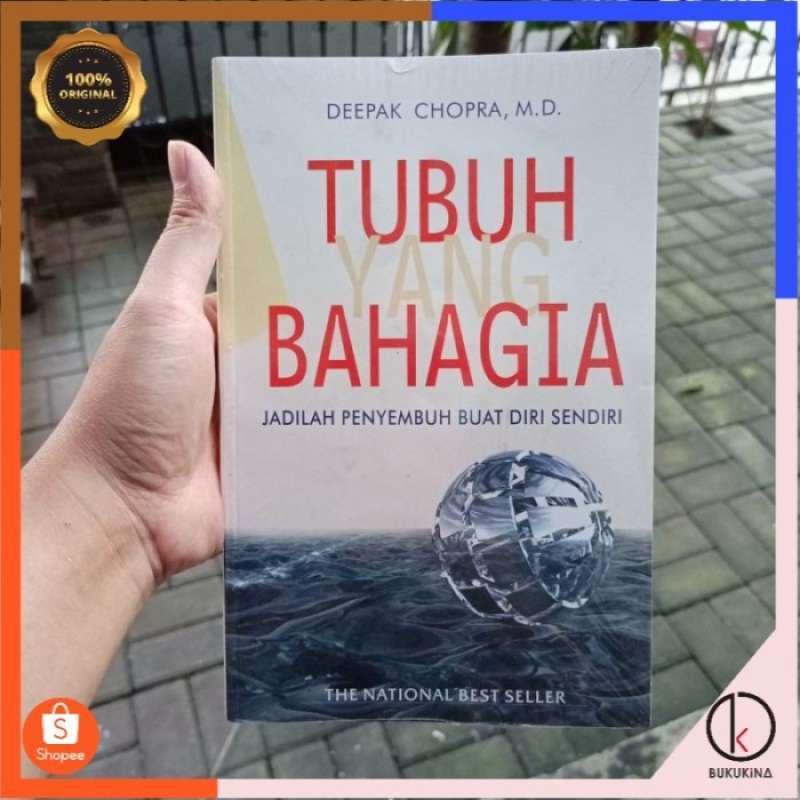 Jual original Buku Tubuh Yang Bahagia Quantum Healing By Deepak