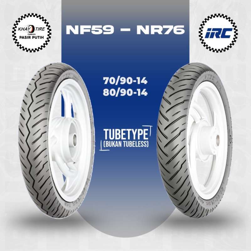 Promo Paket Ban Motor Matic Irc Nf59 70/90 - Nr76 80/90 Ring 14 Non ...