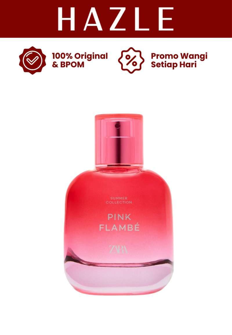 Zara Parfum Pink Flambe Summer Zara Summer Collection Zara Perfume