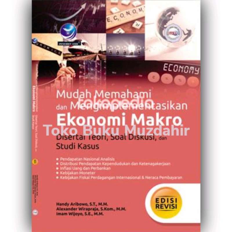 Promo Buku Mudah Memahami Dan Mengimplementasikan Ekonomi Makro Diskon