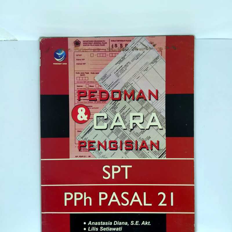 Jual PEDOMAN DAN CARA PENGISIAN SPT PPH PASAL 21 Di Seller Ranchil Book jual-pedoman-dan-cara-pengisian-spt-pph-pasal-21-di-seller-ranchil-book