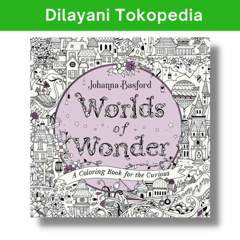 Jual Worlds Of Wonder By Johanna Basford Original Adult Coloring Book