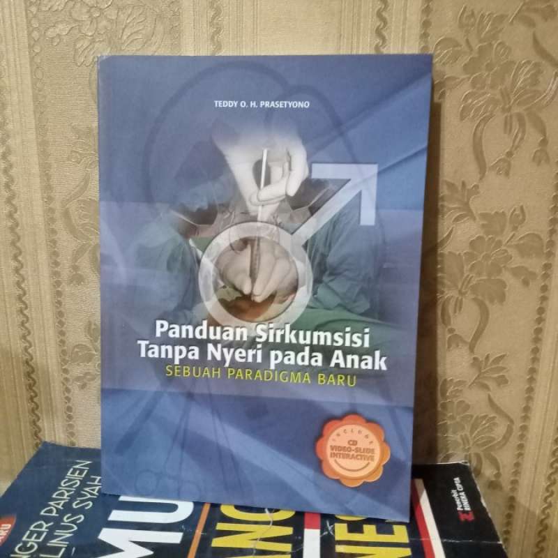 Jual Ori Panduan Sirkumsisi Tanpa Nyeri Pada Anak Sebuah Paradigma