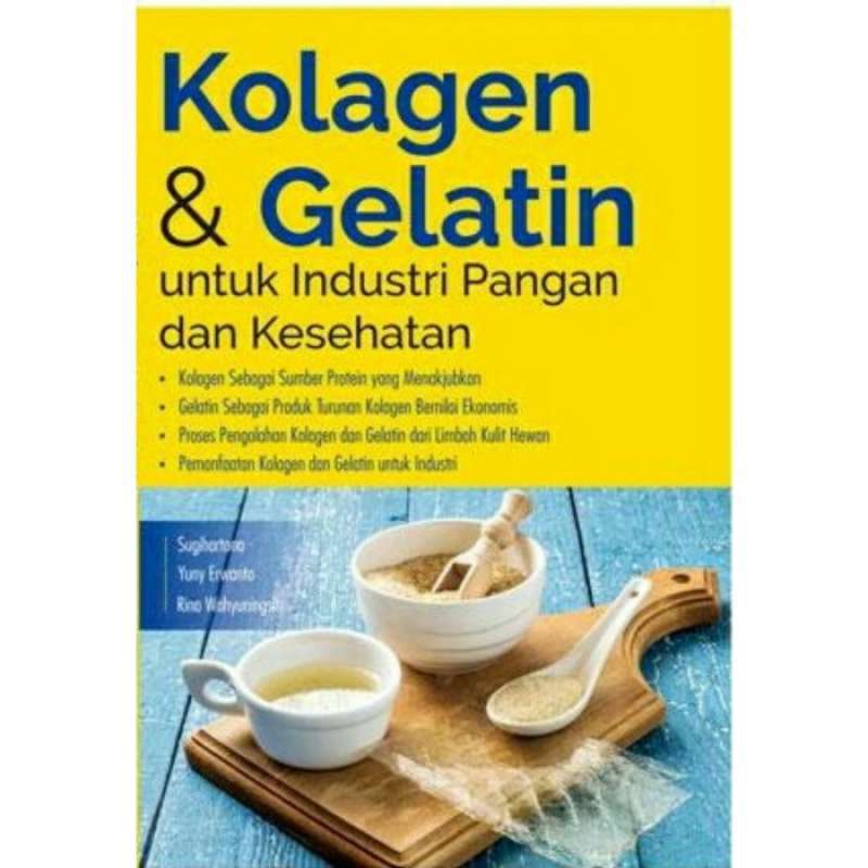 Promo Buku Kolagen Dan Gelatin Untuk Industri Pangan Dan Kesehatan