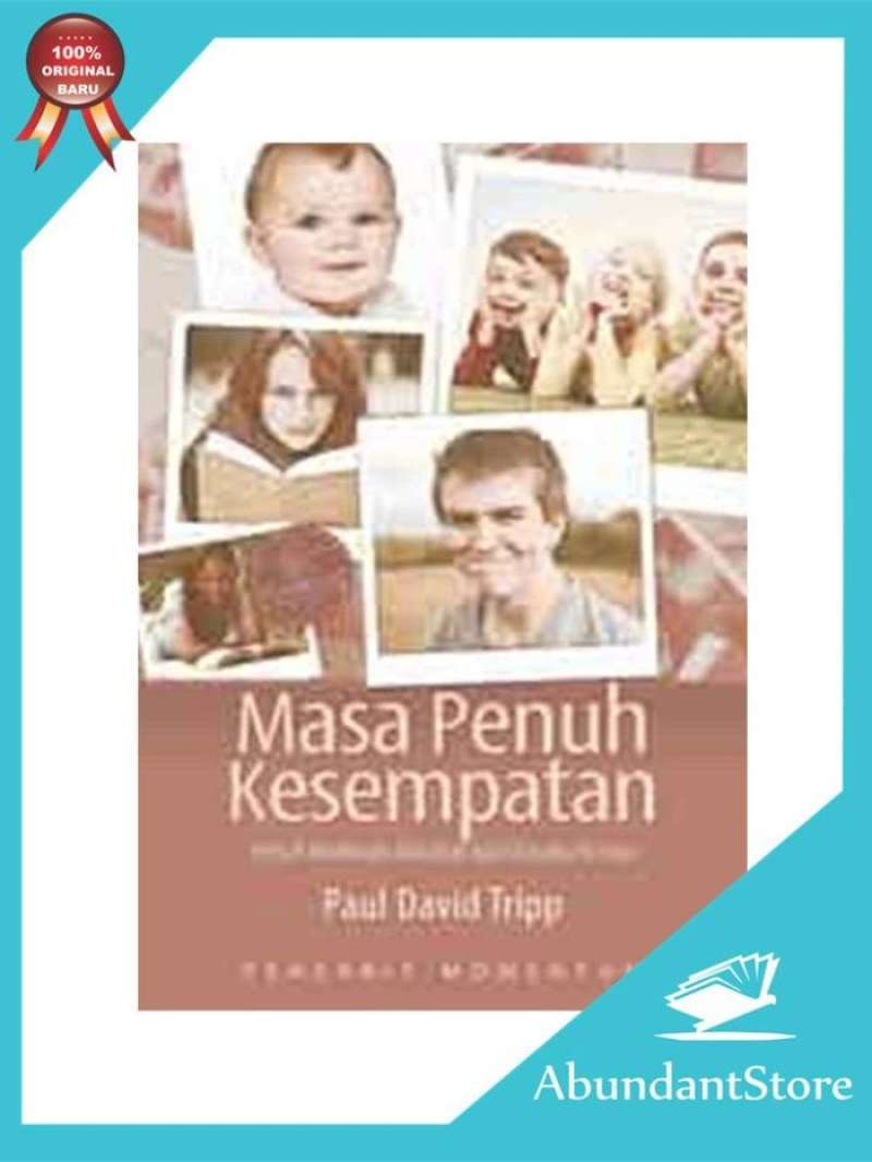 Promo ori buku masa penuh kesempatan paul david tripp diskon 26 di