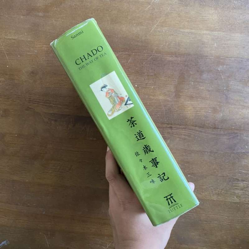 Jual Chado The Way Of Tea: A Japanese Tea Master's Almanac - Sasaki ...