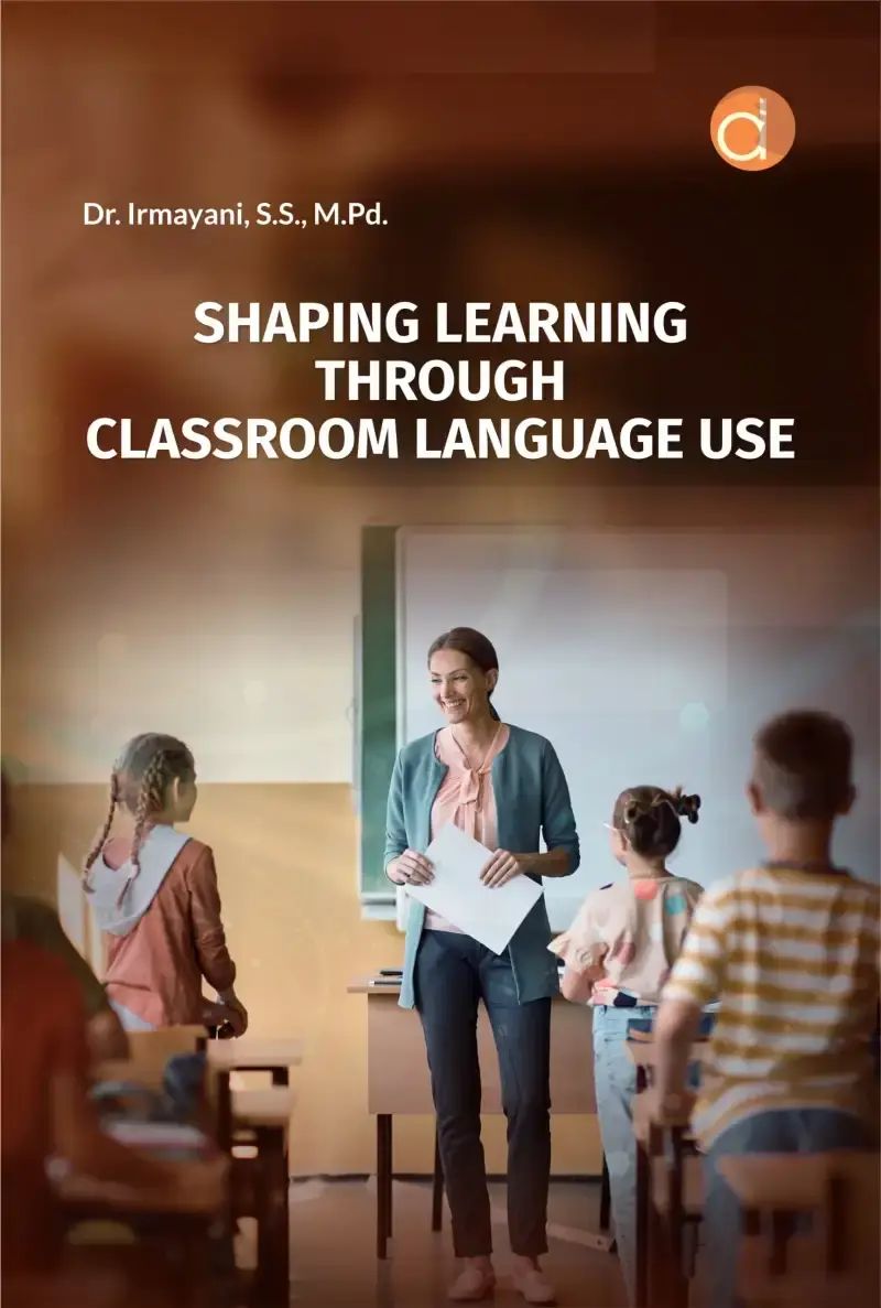 Jual [dp13853a] Buku Shaping Learning Through Classroom Language Use ...