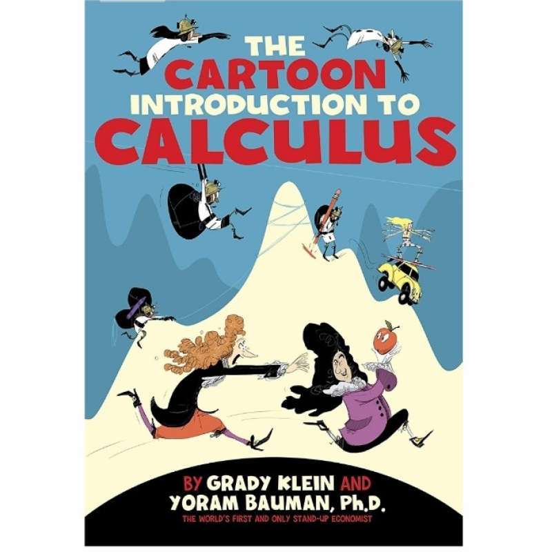 Promo HILL & WANG: THE CARTOON INTRODUCTION TO CALCULUS by Yoram Bauman ...