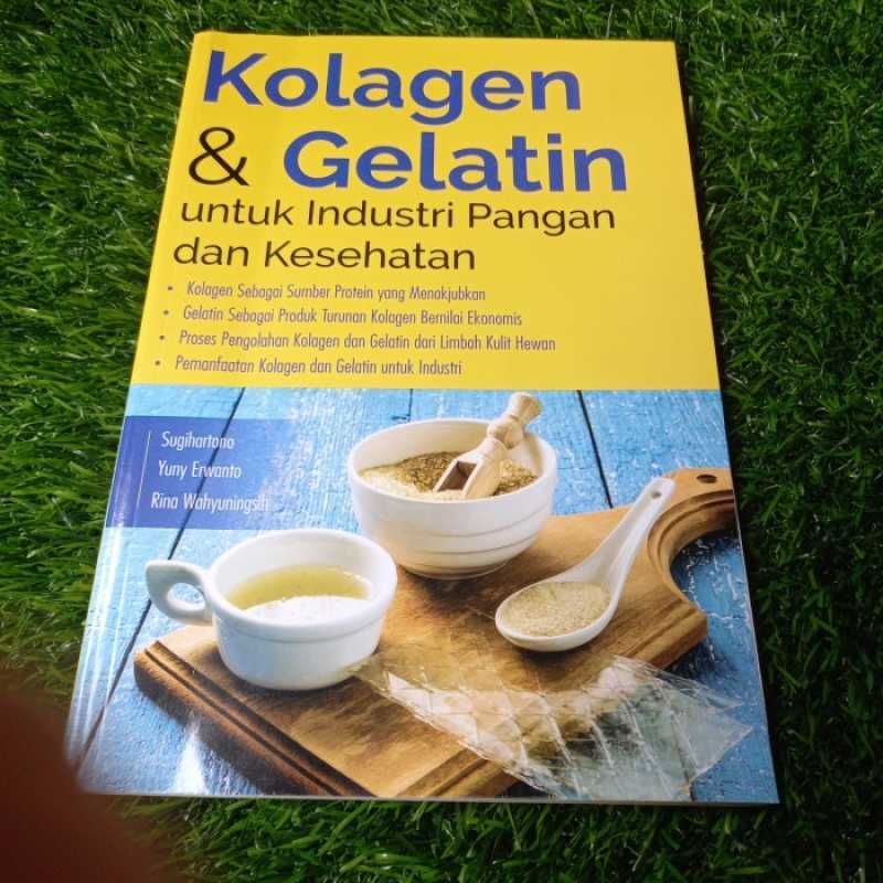 Promo Buku Kolagen & Gelatin Untuk Industri Pangan Dan Kesehatan Diskon