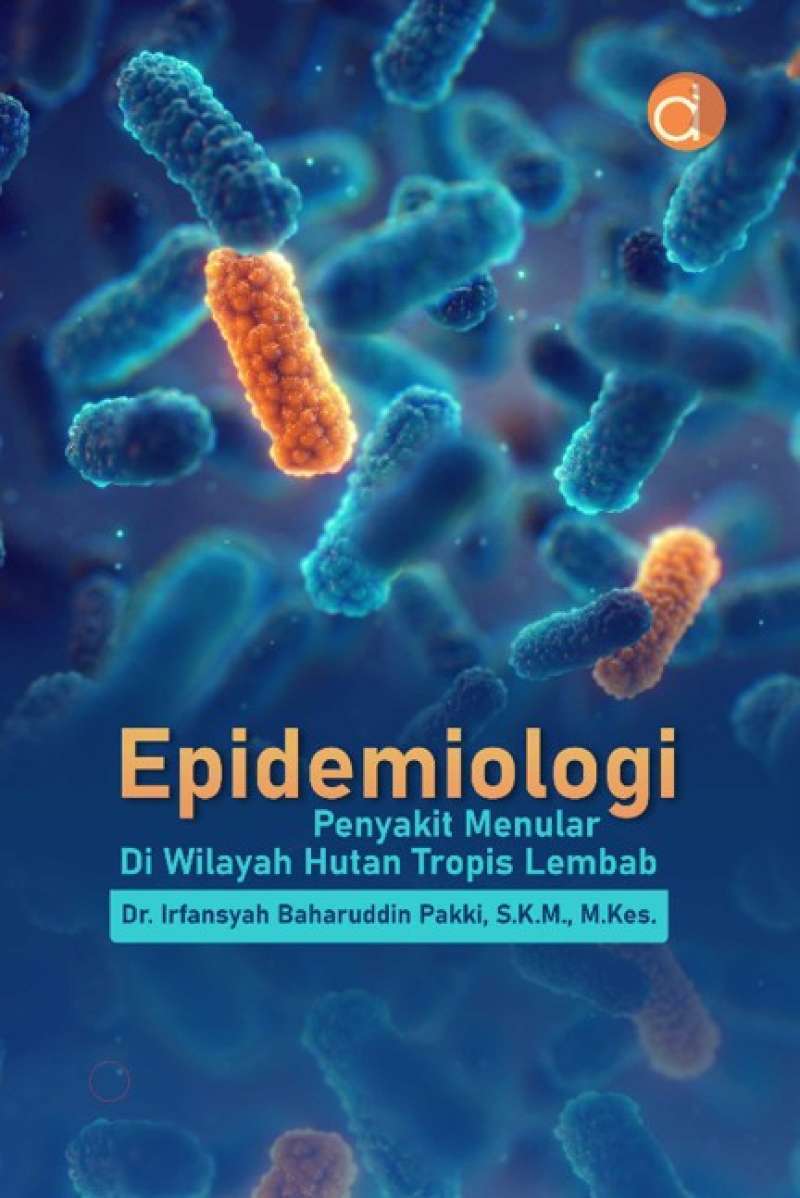 Jual Buku Epidemiologi Penyakit Menular Di Wilayah - Buku Kesehatan Di ...