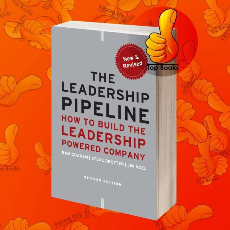 Jual The Leadership Pipeline: How to Build the Leadership Powered ...