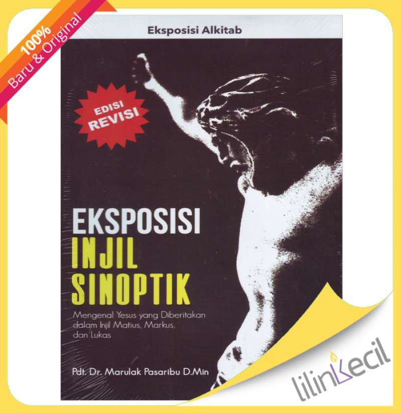 Promo Eksposisi Injil Sinoptik-edisi Revisi (pdt. Dr. Marulak Pasaribu ...