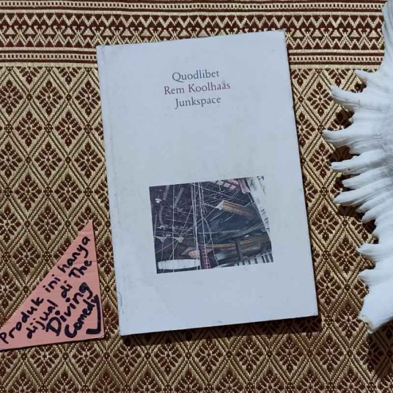 Jual Junkspace Rem Koolhaas Buku Filsafat, Buku Arsitektur Bahasa
