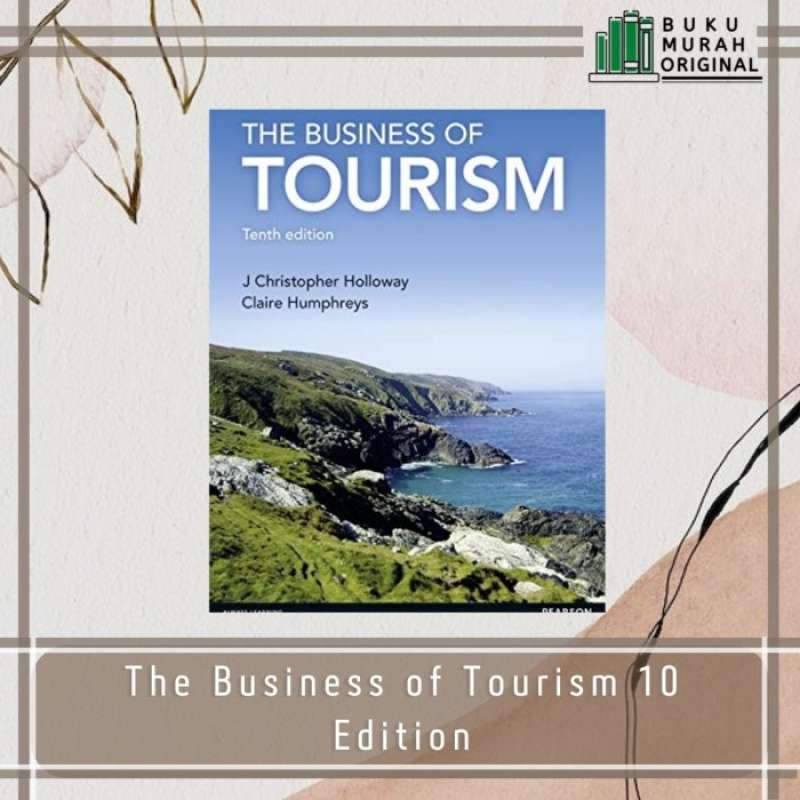 Jual the business of tourism 10 edition 9781292063249 di seller circlet