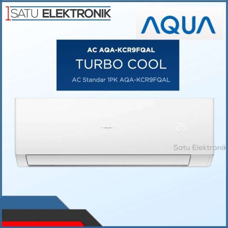 Jual Aqua Ac 1 Pk Standard Aqakcr9fq Aqa Kcr 9fq Di Seller Satu ...