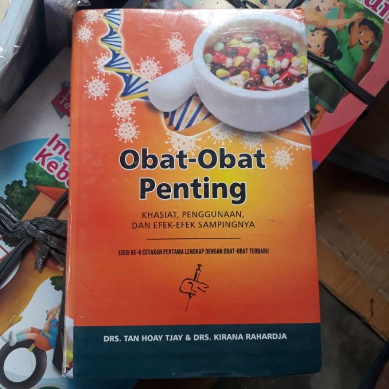 Jual Obat-obat Penting :khasiat Penggunaan & Efek Sampingnya Edisi Ke 8