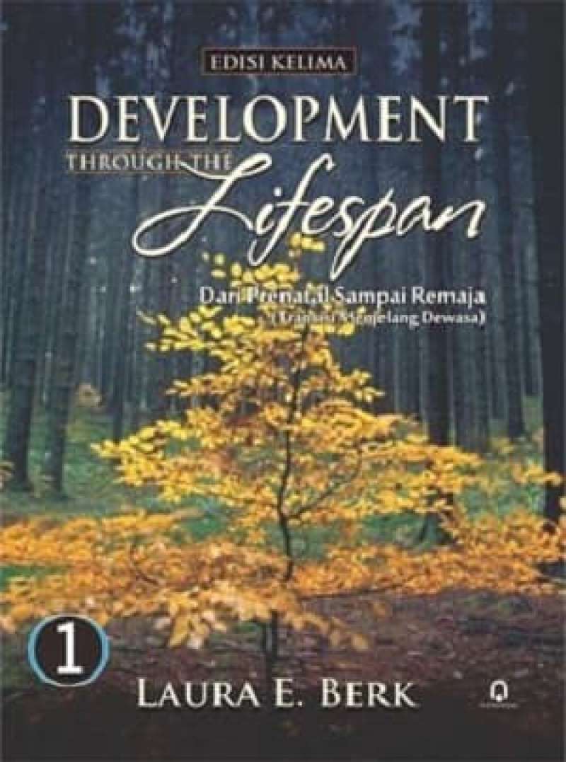Promo Development Through The Lifespan Buku 1 Laura E Berk Diskon 29% di Seller Gempita ...