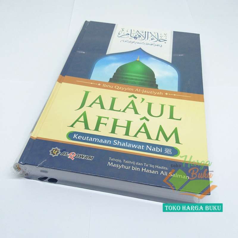 Promo Jala'Ul Afham Keutamaan Shalawat Nabi Terjemah Kitab Jalaul Afham ...