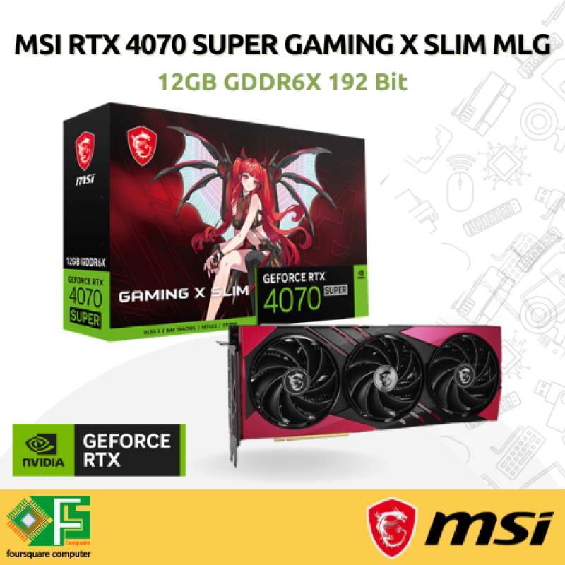 VGA MSI nVidia GeForce RTX 4070 SUPER GAMINGX SLIM MLG 12G GDDR6X 192 Bit  Resmi