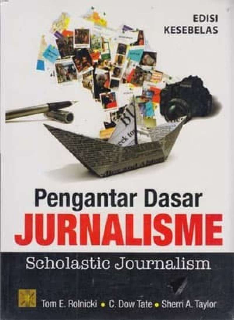 Promo Buku Pengantar Dasar Jurnalisme (scholastic Journalism) Diskon 23
