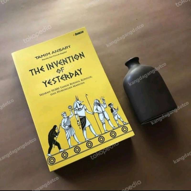 Promo The Invention Of Yesterday Sejarah 50.000 Tahun Budaya Konflik