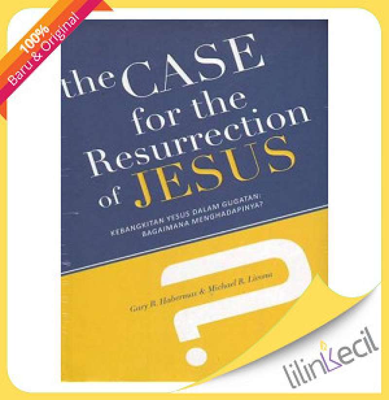Promo The Case For The Resurrection Of Jesus (gary R Habermas) Diskon ...