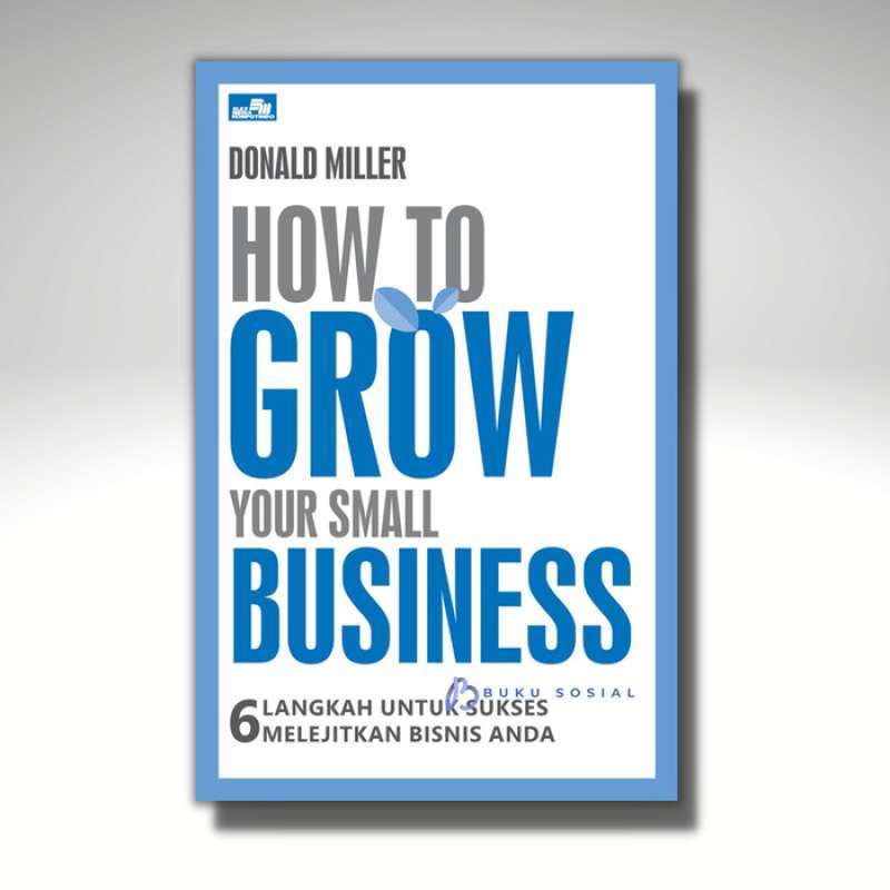 Promo Buku How To Grow Your Small Business - 6 Langkah Untuk Sukses ...