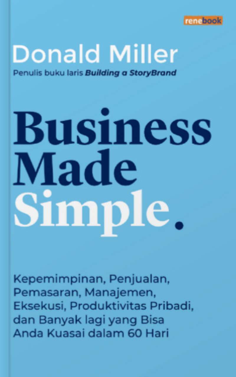 Jual Buku Building Story Brand Business Marketing Made Simple How To