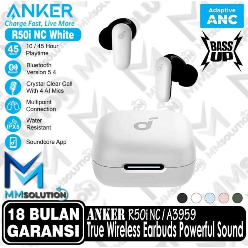 Jual Anker Soundcore R50i Nc Earbuds Adaptive Noise Canceling