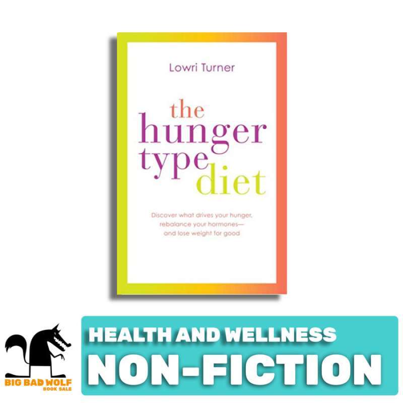Hungger Type Promo Buku Bbw The Hunger Type Diet Diskon 21% Di Seller Onic Shop ...