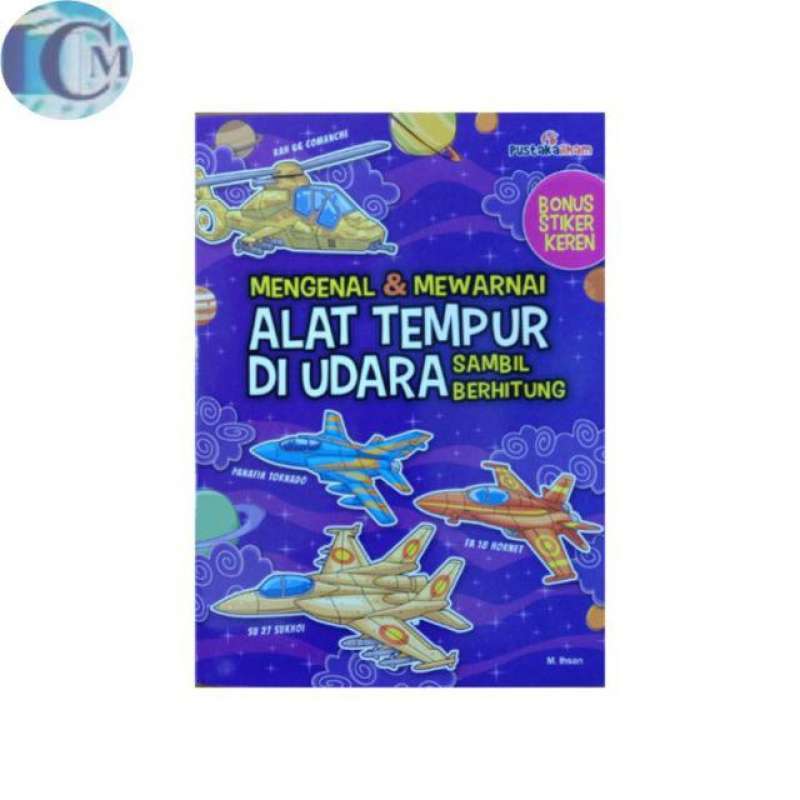 Jual Buku Aktivitas Mengenal, Menggunting, Menempel, Mewarnai Untuk Anak Pesata Tempur Udara