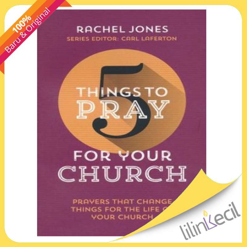 Jual Buku 5 Things To Pray For Your Church Rachel Jones Di Seller jual-buku-5-things-to-pray-for-your-church-rachel-jones-di-seller
