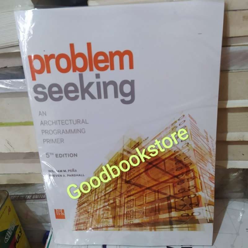 Jual Buku Problem Seeking: An Architectural Programming Primer 5th ...