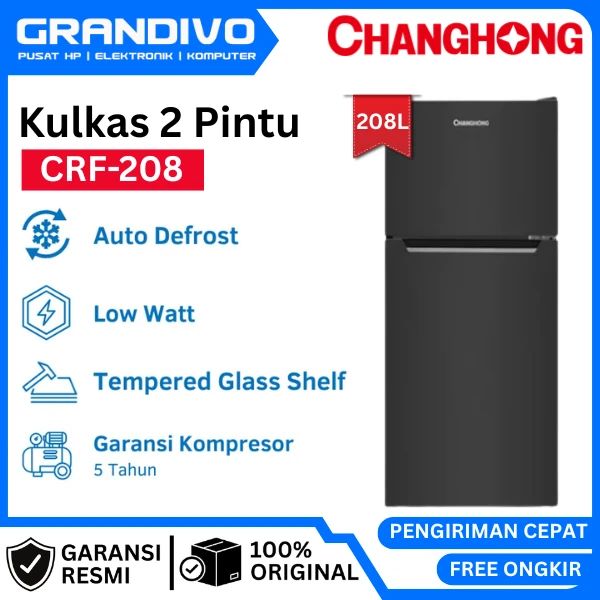Jual Kulkas 2 Pintu Changhong Crf-208 Tanpa Bunga Es | Kapasitas