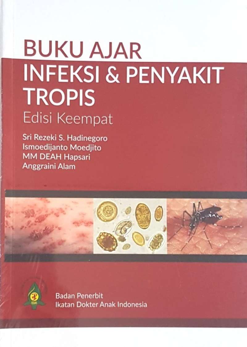 Jual [ Original ] Buku Ajar Infeksi & Penyakit Tropis Edisi 4 Idai ...