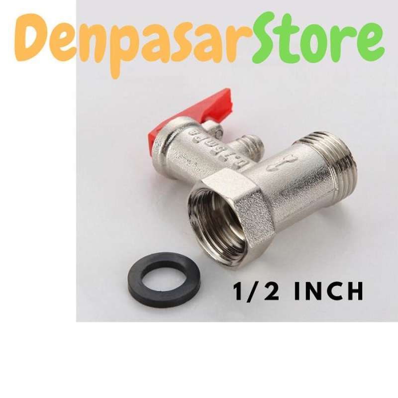 Promo Safety Valve Water Heater Kran Katup Klep Pengaman Pemanas Air