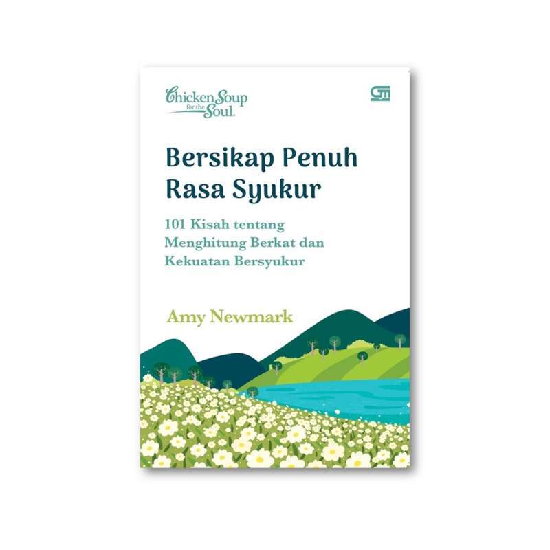Promo Chiken Soup For The Soul Bersikap Penuh Rasa Syukur - Amy Newmark ...