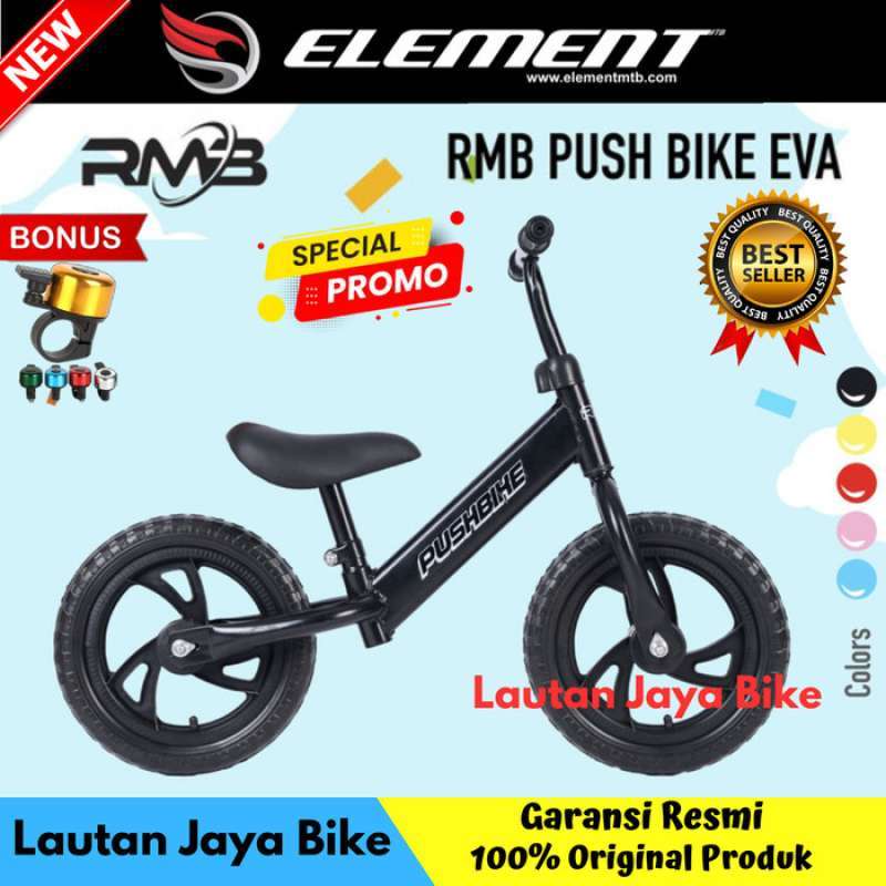 PUSHBIKE ELEMENT RMB EVA PUSH BIKE NEW