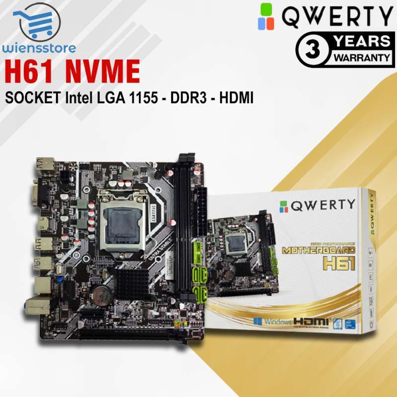 MOTHERBOARD QWERTY H61 NVME SOCKET Intel LGA 1155 DDR3