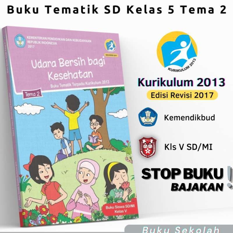 Jual Buku Tema 2 Kelas 5 Sd Mi Tematik Terpadu Kurikulum 2013 Edisi ...