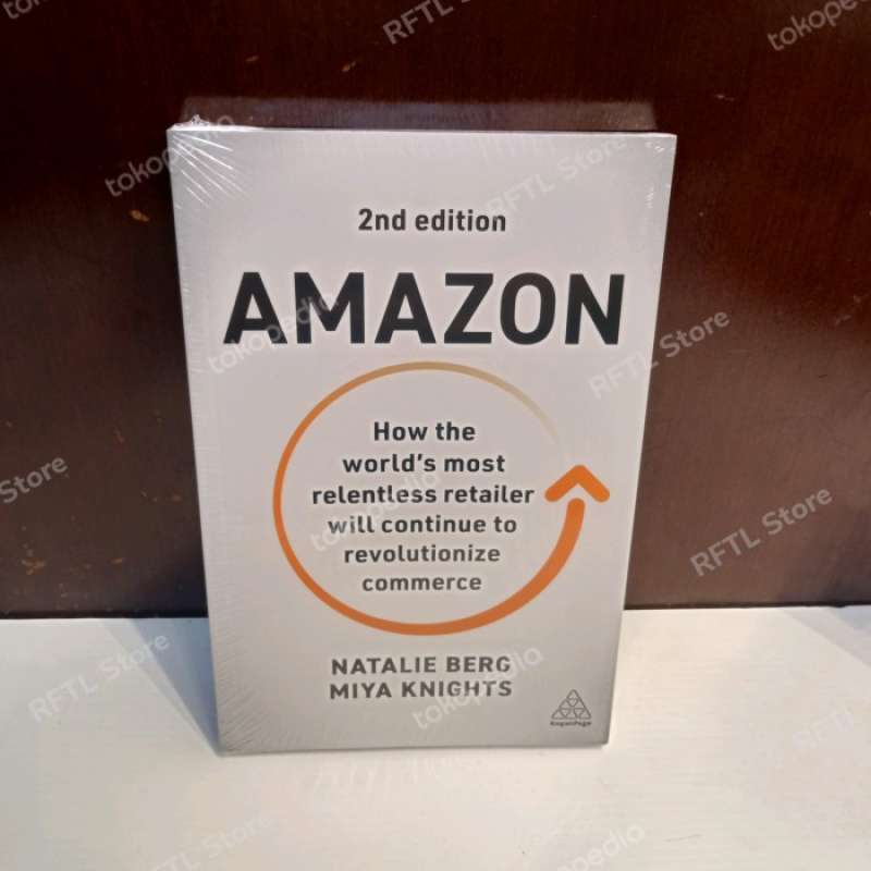 Jual Book Import - Amazon: How The World’s Most Relentless Retailer Di ...