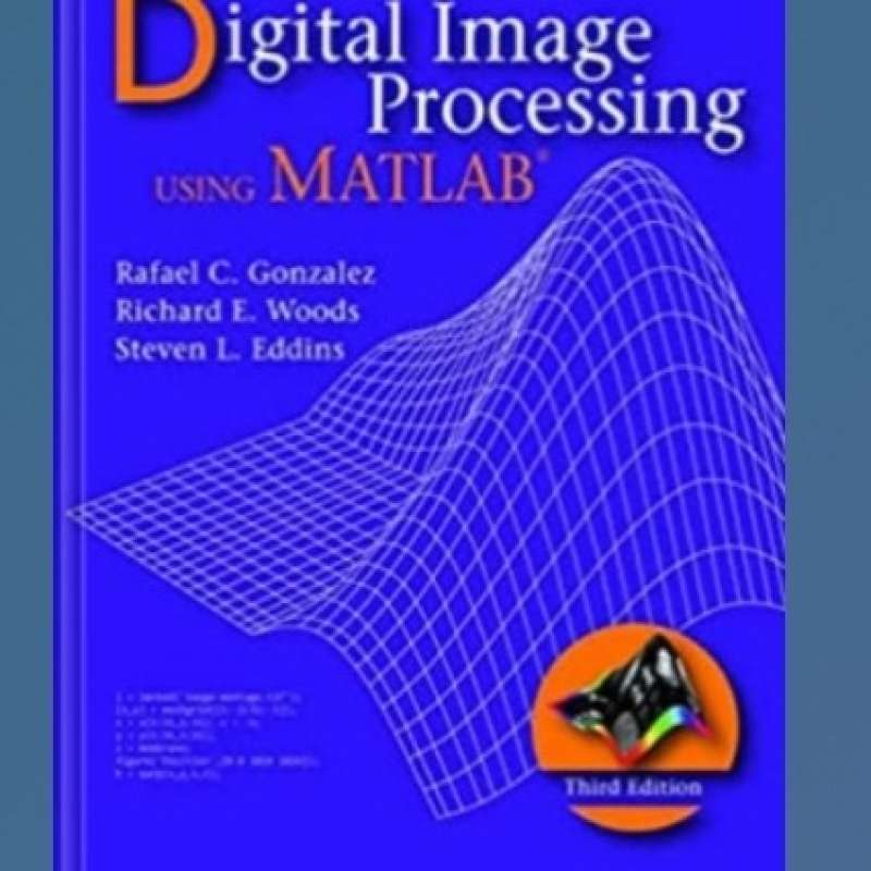 Jual Buku Digital Image Processing Using Matlab Di Seller Noelle ...