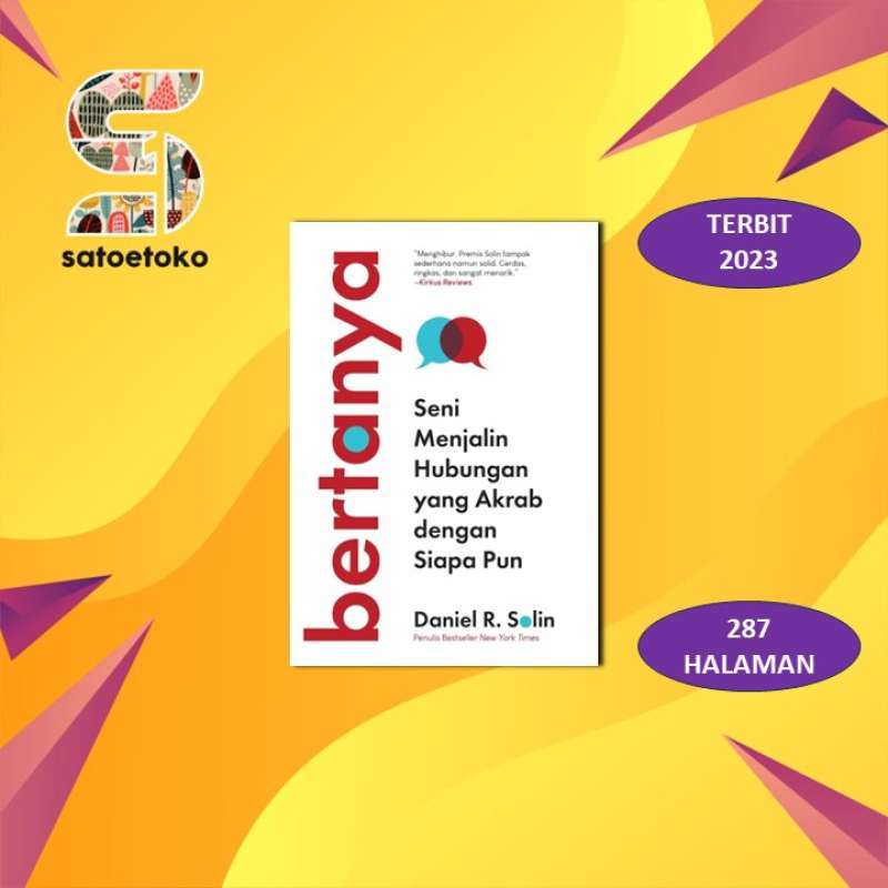 Jual Bertanya: Seni Menjalin Hubungan Yang Akrab Dengan Siapa Pun ...