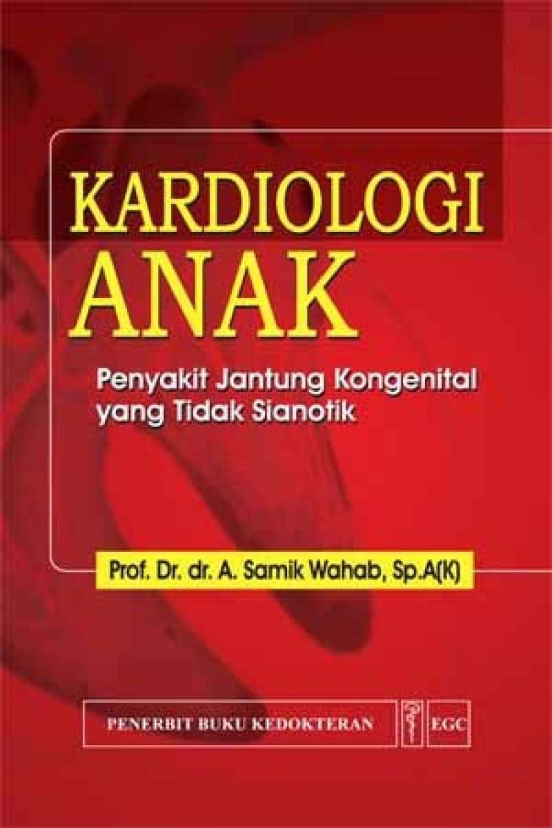 Promo Buku Kardiologi Anak Penyakit Jantung Kongenital Yang Tidak
